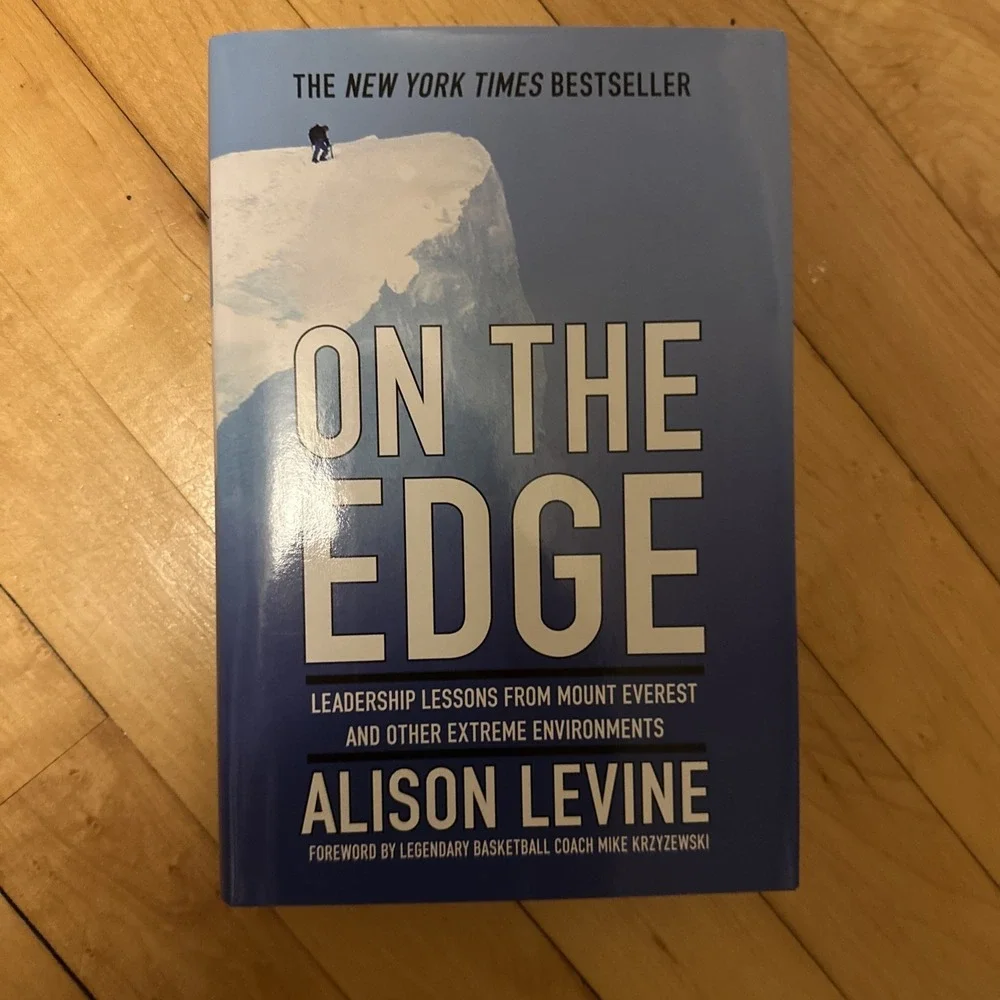 Alison Levine‎ On the Edge Leadership Lessons Mount Everest Hardcover Excellent